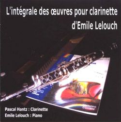 Emile Lelouch: L'Intégrale Des Oeuvres Pour Clarinette