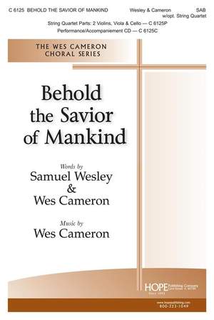 Wes Cameron: Behold the Savior of Mankind