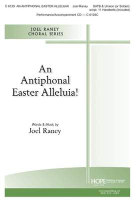 Joel Raney: An Antiphonal Easter Alleluia!