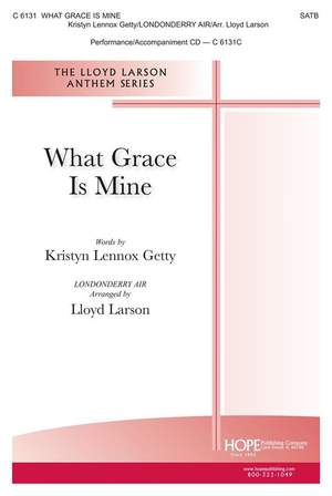 Keith Getty_Kristyn Getty: What Grace Is Mine