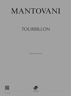 Bruno Mantovani: Tourbillon