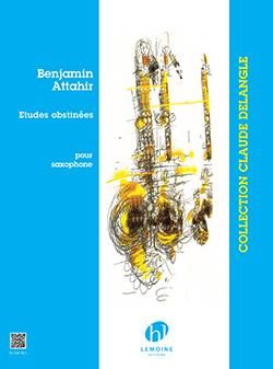 Benjamin Attahir: Etudes Obstinées (5)