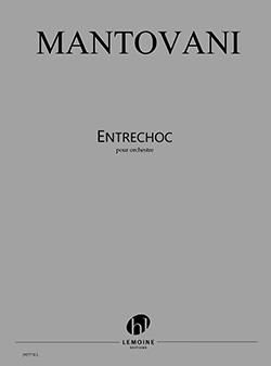 Bruno Mantovani: Entrechoc