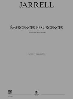 Michael Jarrell: Emergences Résurgences