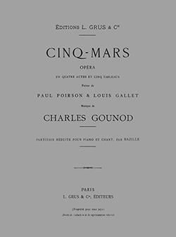 Charles Gounod: Cinq Mars