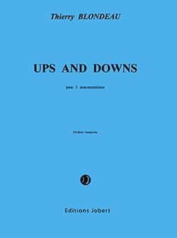 Thierry Blondeau: Ups and Downs