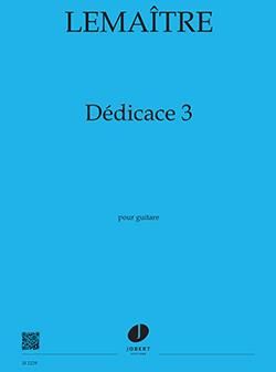 Dominique Lemaître: Dédicace 3
