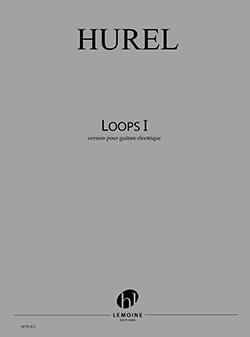 Philippe Hurel: Loops I