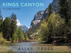 Stephen Lias: Kings Canyon