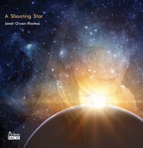 A Shooting Star - The Music of Janet Owen Thomas