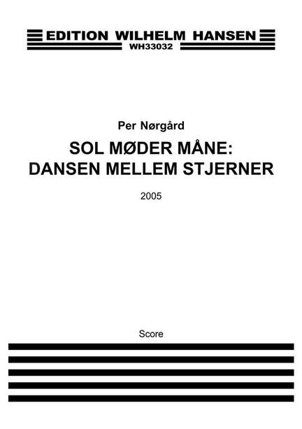 Per Nørgård: Sol Møder Måne - Dansen Mellem Stjerner