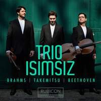 Beethoven, Brahms & Takemitsu: Piano Trios