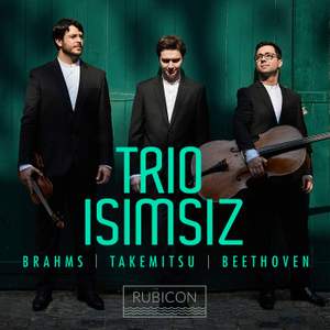 Beethoven, Brahms & Takemitsu: Piano Trios