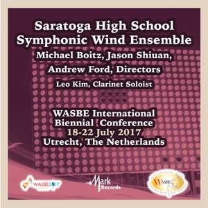 2017 WASBE International Biennial Conference: Saratoga High School Symphonic Wind Ensemble (Live)