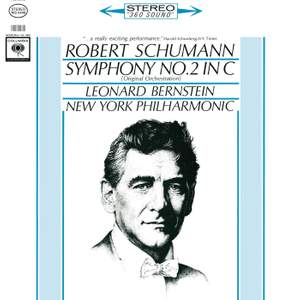 Schumann: Symphony No. 2, Op. 61 & Symphony No. 3, Op. 97 (Remastered)