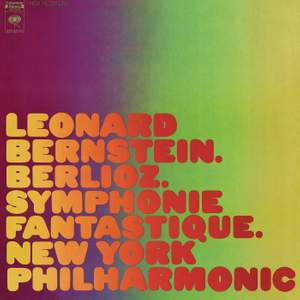 Berlioz: Symphonie fantastique, Op. 14 & Berlioz takes a Trip (Remastered)