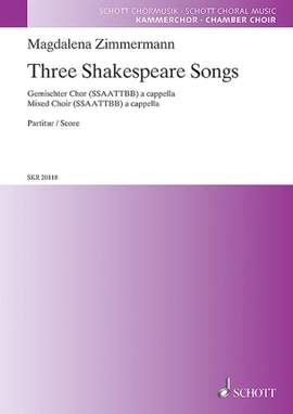 Zimmermann, M: Three Shakespeare Songs
