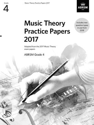 ABRSM Music Theory Practice Papers 2017: Grade 4