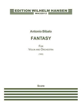 Antonio Bibalo: Fantasy For Violin and Orchestra