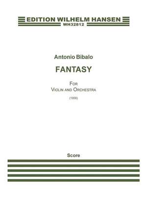 Antonio Bibalo: Fantasy For Violin and Orchestra