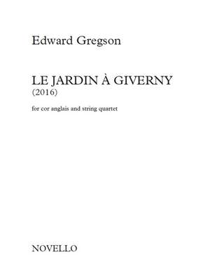Edward Gregson: Le Jardin À Giverny