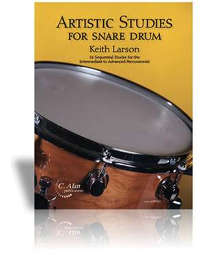 Keith Larson: Artistic Studies For Snare Drum