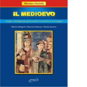 Marizio Mingardi_Maurizio Padovan_Nicola Sansone: Il Medioevo