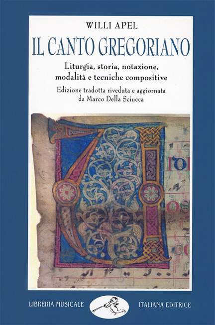 Willi Apel_Marco della Sciucca: Il canto gregoriano