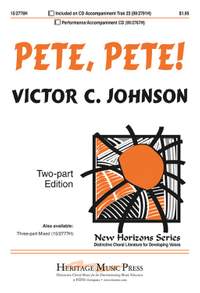 Victor J. Johnson: Pete, Pete!