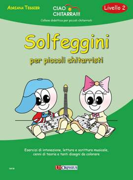 Adriana Tessier: Solfeggini Per Piccoli Chitarristi Livello 2