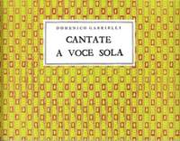 Domenico Gabrielli: Cantate a Voce Sola
