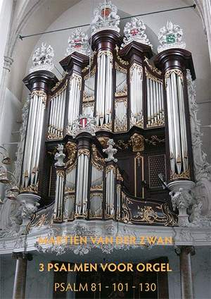 Martien van der Zwan: 3 Psalmen Voor Orgel