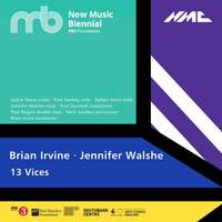 Brian Irvine & Jennifer Walshe: 13 Vices (Live)