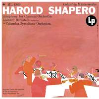 Shapero: Symphony for Classical Orchestra (Remastered)