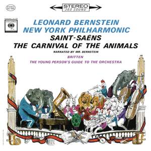 Saint-Saëns: Le carnaval des animaux, R. 125 - Britten: The Young Person's Guide to the Orchestra, Op. 34 (Remastered)