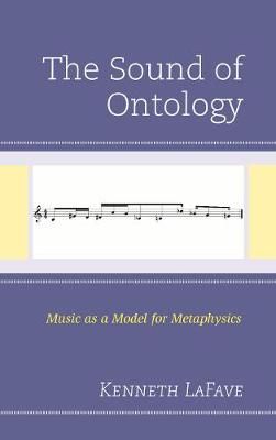 The Sound of Ontology: Music as a Model for Metaphysics
