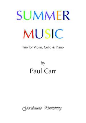 Paul Carr: Summer Music - Violin/Cello/Piano