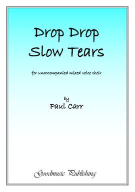 Paul Carr: Drop Drop Slow Tears
