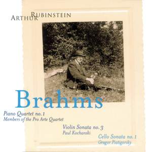 Rubinstein Collection, Vol. 3: Brahms: Piano Quartet No. 1; Violin and Piano Sonata No. 3; Cello and Piano Sonata No. 1