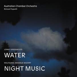 Jonny Greenwood Water, Wolfgang Amadeus Mozart Night Music