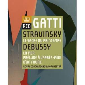 Stravinsky: Le Sacre du printemps & Debussy: La Mer