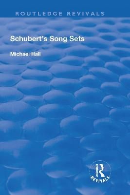 Schubert's Song Sets