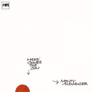 Monty Alexander “Here Comes The Sun“ - Vinyl Edition
