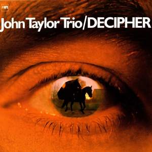 John Taylor Trio „Decipher“ - Vinyl Edition
