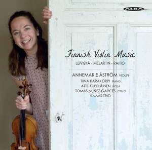 Finnish Violin Music by Leiviskä, Melartin & Raitio