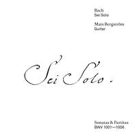 Bach, J S: Sonatas & Partitas for solo violin, BWV1001-1006