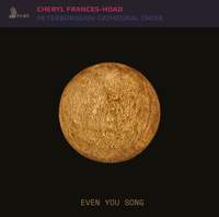 Frances-Hoad: Even You Song