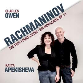 Rachmaninov: Two-Piano Suites & Six Morceaux, Op. 11