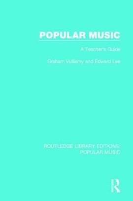Popular Music: A Teacher's Guide