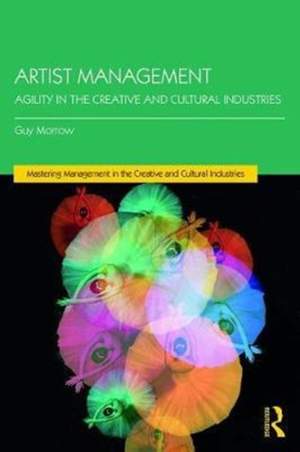 Artist Management: Agility in the Creative and Cultural Industries